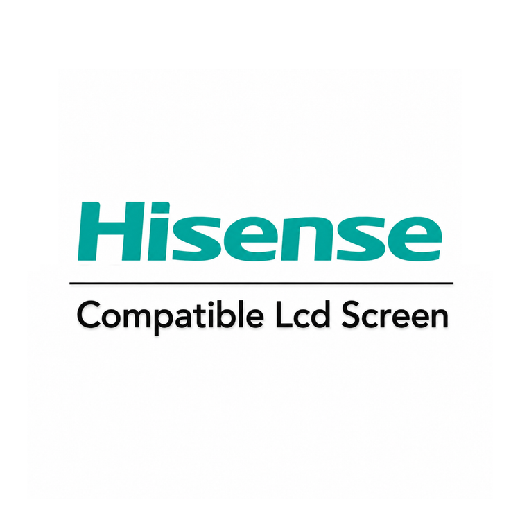 Hisense Replacement Screens